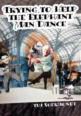 【预售】Trying to Help the Elephant Man Dance