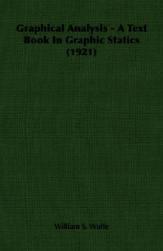 【预售】Graphical Analysis - A Text Book in Graphic Statics