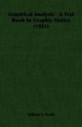 【预售】Graphical Analysis - A Text Book in Graphic Statics