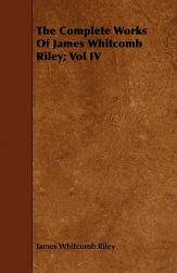 【预售】The Complete Works of James Whitcomb Riley; Vol IV