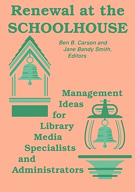 【预售】Renewal at the Schoolhouse: Management Ideas for