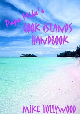 【预售】Papa Mike's Cook Islands Handbook