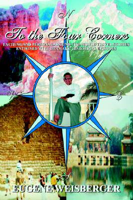 【预售】To the Four Corners: Exciting and Personal