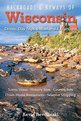 【预售】Backroads & Byways of Wisconsin: Drives, Day Trips