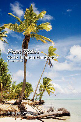 【预售】Papa Mike's Cook Islands Handbook Second Edition