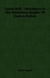 【预售】Green Hell - Adventures in the Mysterious Jungles of