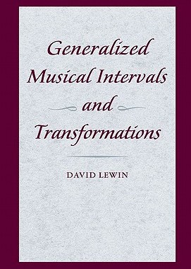 【预售】Generalized Musical Intervals and Transformations
