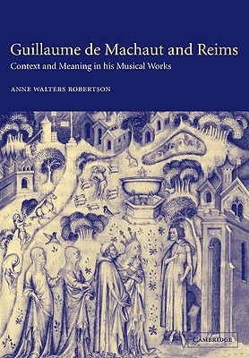 【预售】Guillaume de Machaut and Reims: Context and Meaning 书籍/杂志/报纸 原版其它 原图主图