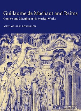 【预售】Guillaume de Machaut and Reims: Context and Meaning