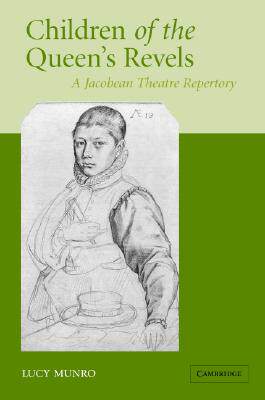 【预售】Children of the Queen's Revels: A Jacobean Theatre