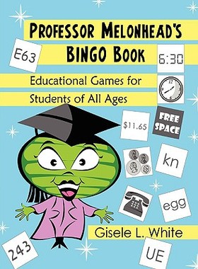 【预售】Professor Melonhead's Bingo Book: Educational Games