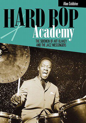【预售】Hard Bop Academy: The Sidemen of Art Blakey and the