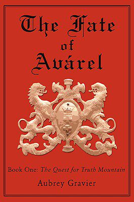 【预售】The Fate of AV Rel: Book One: The Quest for Truth