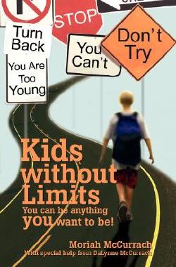 【预售】Kids Without Limits: You Can Be Anything You Want to