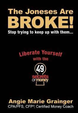 【预售】The Joneses Are Broke! Stop Trying to Keep Up with