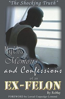 【预订】Myths, Memoirs and Confessions of an Ex-Felon
