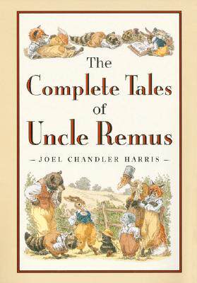【预售】The Complete Tales of Uncle Remus