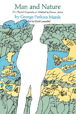 【预售】Man and Nature: Or, Physical Geography as Modified