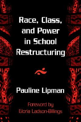 【预售】Race, Class, and Power in School Restructuring