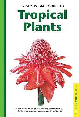 【预售】Handy Pocket Guide to Tropical Plants