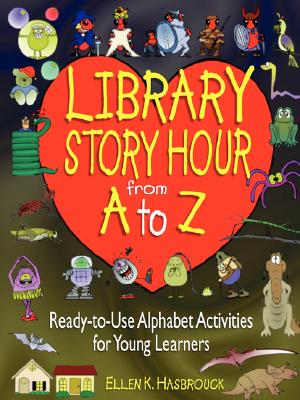 【预售】Library Story Hour From A To Z; Ready To Use