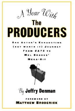 【预售】A Year with the Producers: One Actor's Exhausting