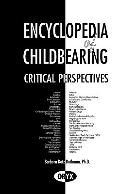 【预售】Encyclopedia of Childbearing: Critical Perspectives