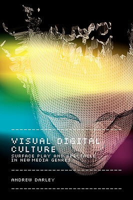 【预售】Visual Digital Culture: Surface Play and Spectacle