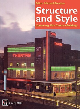【预售】Structure and Style: Conserving Twentieth-Century