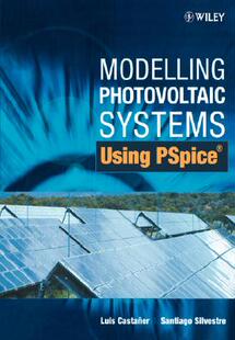 【预售】Modelling Photovoltaic Systems Using Pspice