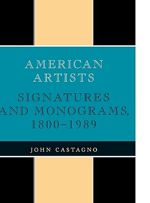 【预售】American Artists: Signatures and Monograms, 1800 to