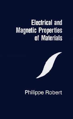 预订 【】Electrical and Magnetic Properties of Materials
