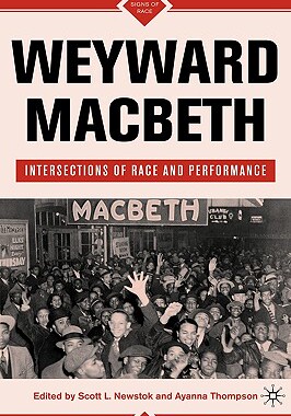 【预售】Weyward Macbeth: Intersections of Race and
