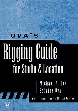 【预售】Uva's Rigging Guide for Studio and Location