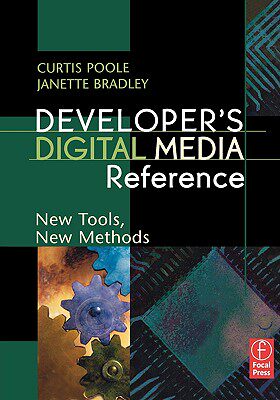 【预售】Developer's Digital Media Reference: New Tools, New