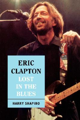 【预售】Eric Clapton: Lost in the Blues