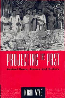 【预售】Projecting the Past: Ancient Rome, Cinema and