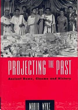 【预售】Projecting the Past: Ancient Rome, Cinema and