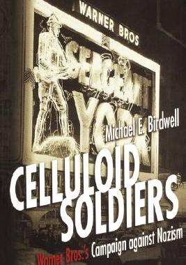 【预售】Celluloid Soldiers: The Warner Bros. Campaign