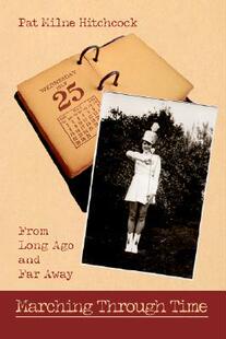 【预售】Marching Through Time: From Long Ago and Far Away