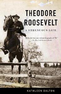 【预售】Theodore Roosevelt: A Strenuous Life