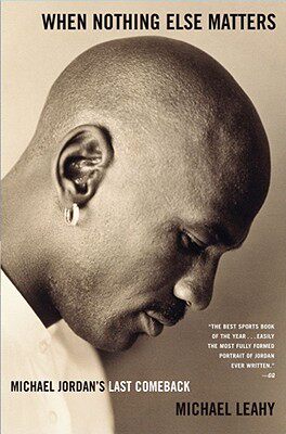 【预售】When Nothing Else Matters: Michael Jordan's Last