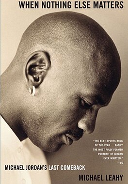 【预售】When Nothing Else Matters: Michael Jordan's Last