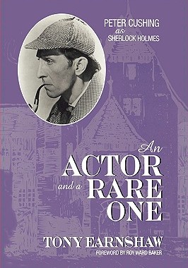 【预售】An Actor and a Rare One: Peter Cushing as Sherlock