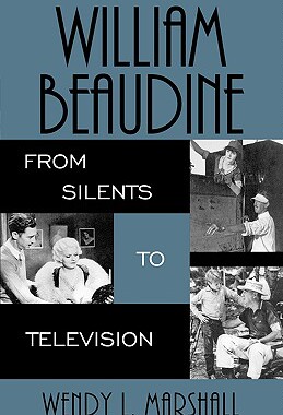 【预售】William Beaudine: From Silents to Television