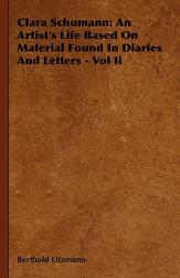 【预售】Clara Schumann: An Artist's Life Based on Material