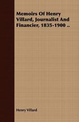 【预售】Memoirs of Henry Villard, Journalist and Financier