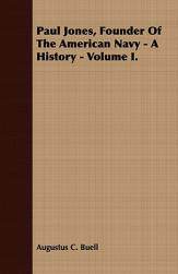 【预售】Paul Jones, Founder of the American Navy - A History