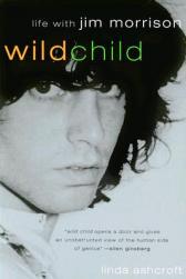 【预售】Wild Child: Life with Jim Morrison