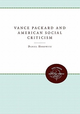 【预售】Vance Packard and American Social Criticism